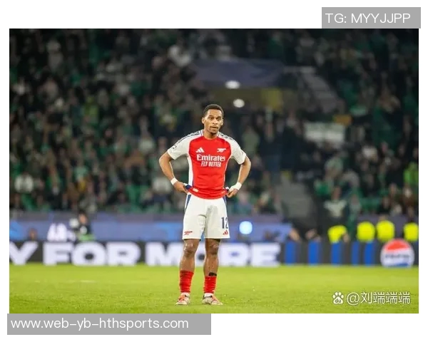 阿森纳信心满满希望与廷伯续约以奖励其出色表现