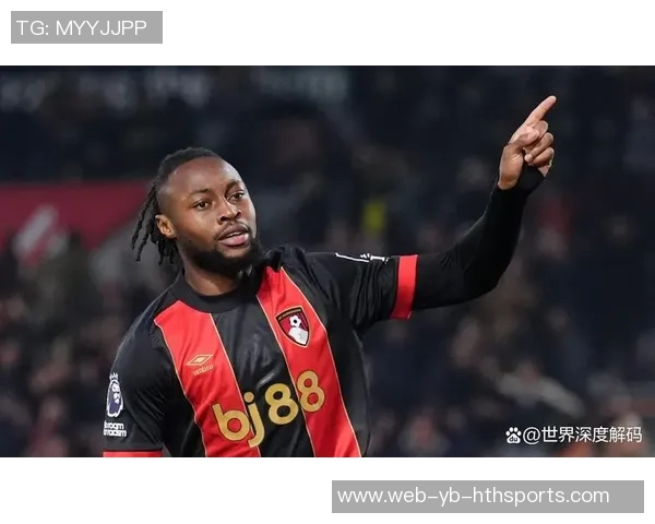 塞梅尼奥本赛季贡献9球占伯恩茅斯进球比例高达818创英超新高 塞梅尼奥本赛季贡献9球占伯恩茅斯进球比例高达818创英超新高