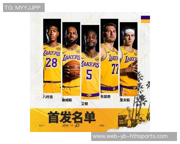 湖人对阵太阳首发阵容解析詹姆斯复出对位狄龙艾顿迎战马威