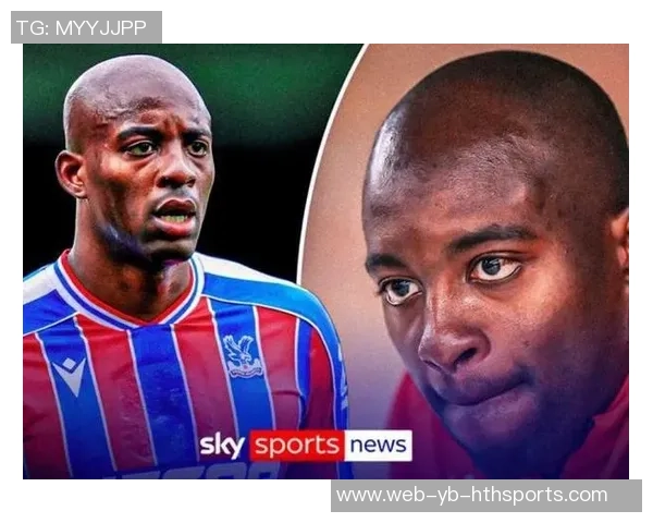 尤文图斯即将报价水晶宫马特塔与球员达成个人协议即将官宣