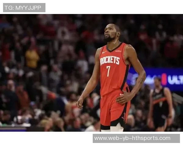 杜兰特谈末节未登场表示信任乌度卡的每个战术决定